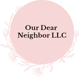 Our Dear Neighbor LLC